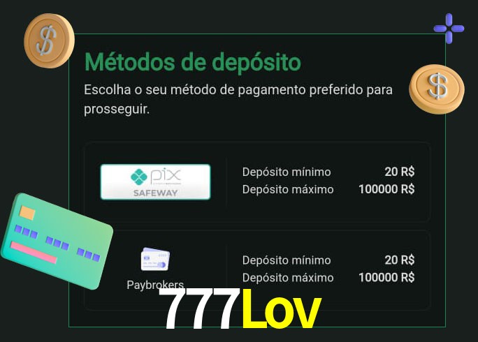 O cassino 777Lov oferece uma grande variedade de métodos de pagamento